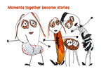 Moments Together Become Stories by Mia Mendoza