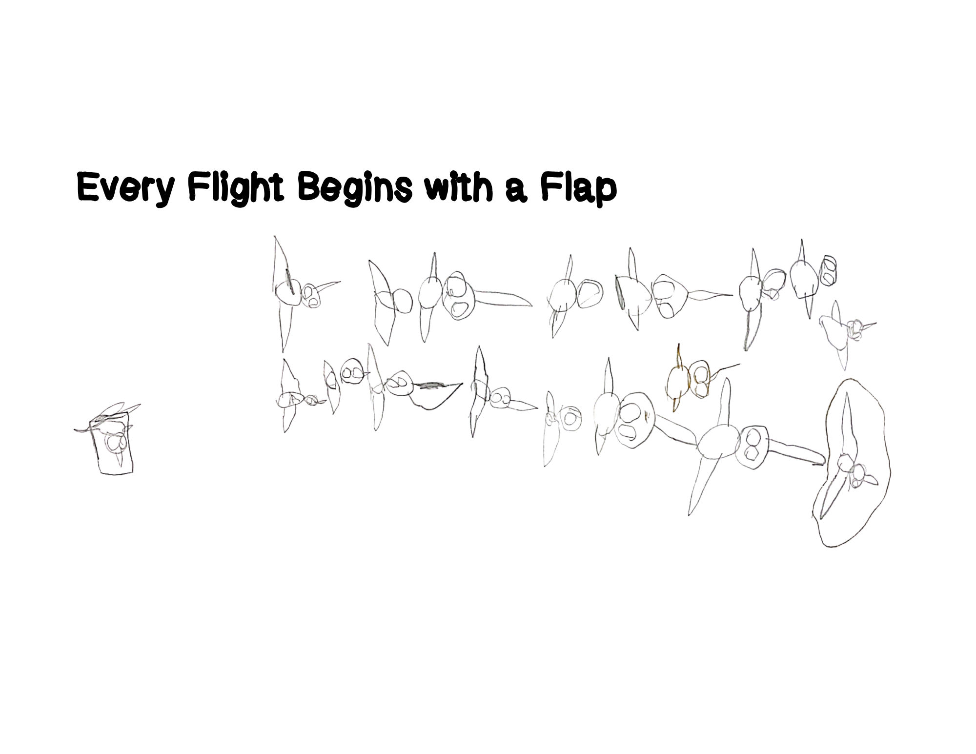 Every Flight Begins with a Flap by Vincent Saviñon